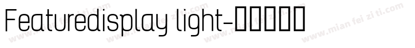 Featuredisplay light字体转换